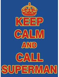 Camiseta Keep Calm and call Superman 2