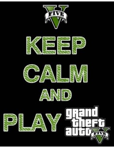 Camiseta Keep Calm and play Grand Theft Auto 5 2