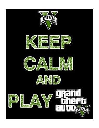 Camiseta Keep Calm and play Grand Theft Auto 5