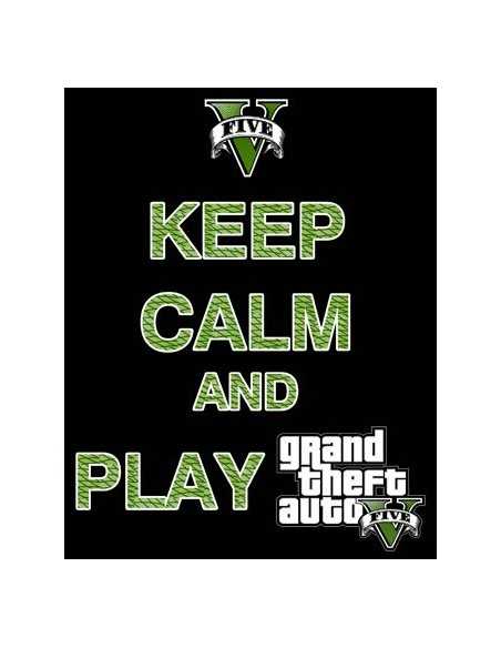 Camiseta Keep Calm and play Grand Theft Auto 5
