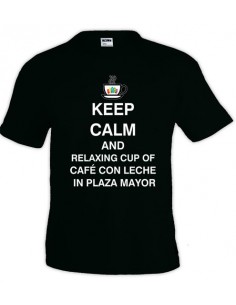 Camiseta Keep calm and relaxing cup of cafe con leche in plaza mayor de hombre manga corta