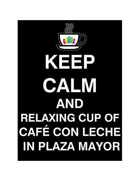 Camiseta Keep calm and relaxing cup of cafe con leche in plaza mayor de hombre manga corta