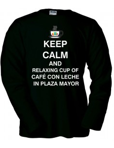 Camiseta Keep calm and relaxing cup cafe con leche in plaza mayor de hombre manga larga
