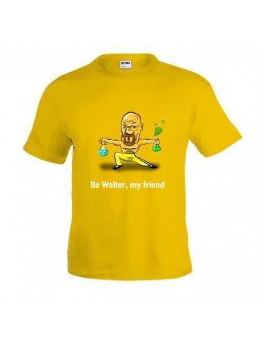 Camiseta divertida diseño Be Walter, my Friend - Tuerca de vuelta