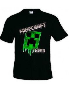 Camiseta I Need Minecraft - creeper, manga corta